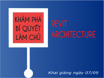 ĐẶC BIỆT - Đăng Kí Học Thử 1 Buổi Khóa học Làm Chủ Revit Architecture R108 (07/09/2015) 